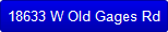18633 W Old Gages Rd